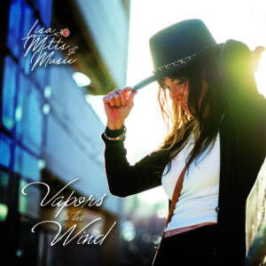 VAPORS IN THE WIND ALBUM LISA MITTS MUSIC SONG WRITER